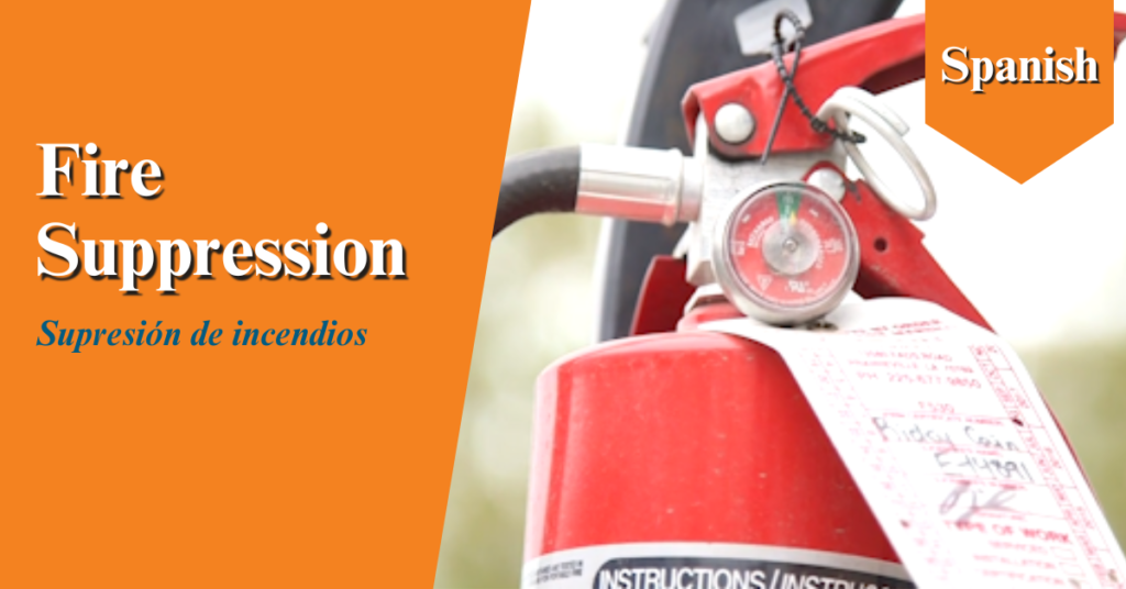 Fire Suppression Safety Video Spanish